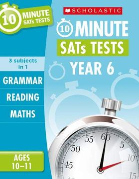 portada Quick Test Grammar, Reading and Maths Activities for Children Ages 10-11 (Year 6). Perfect for Home Learning. (10 Minute Sats Tests) (in English)