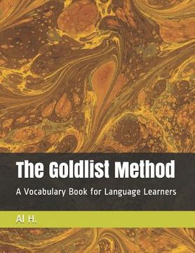 portada The Goldlisit Method: A Vocabulary Book for Language Learners (in English)