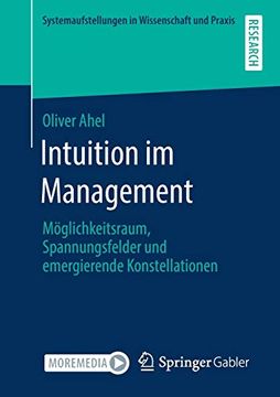 portada Intuition im Management. Möglichkeitsraum, Spannungsfelder und Emergierende Konstellationen. (en Alemán)