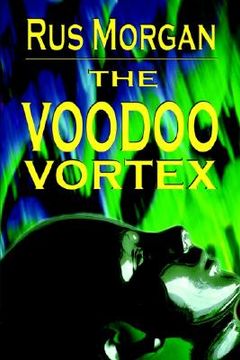 portada the voodoo vortex (en Inglés)
