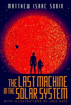 portada The Last Machine in the Solar System