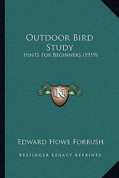 portada outdoor bird study: hints for beginners (1919)