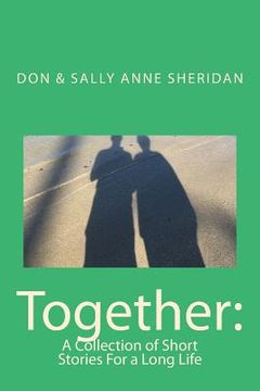 portada Together: A Collection of Short Stories For a Long Life (en Inglés)