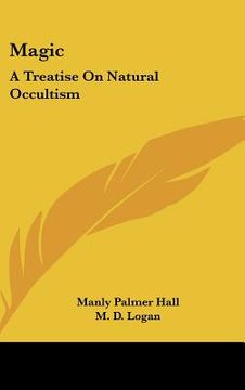 portada magic: a treatise on natural occultism (in English)