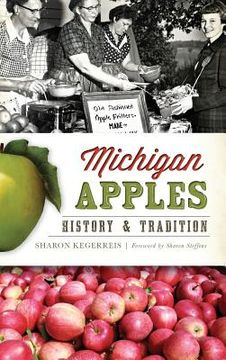 portada Michigan Apples: History & Tradition (en Inglés)
