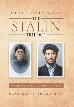 portada Death Only Wins: The Stalin Trilogy: Volume One: Early Stalin (en Inglés)