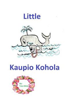 portada Little Kuapio Kohola (en Inglés)