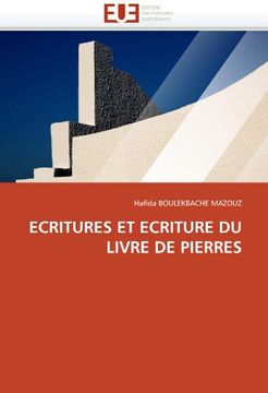 portada Ecritures Et Ecriture Du Livre de Pierres