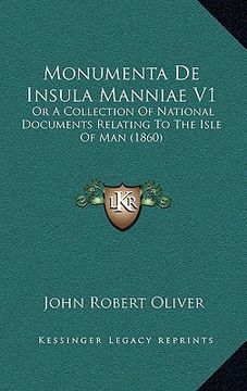 portada monumenta de insula manniae v1: or a collection of national documents relating to the isle of man (1860) (en Inglés)