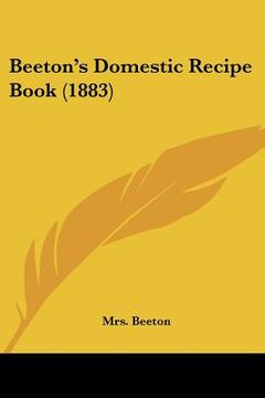 portada beeton's domestic recipe book (1883) (en Inglés)