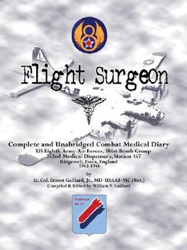 portada flight surgeon: diary of medical detachment, 1943-1944 (in English)