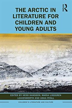 portada The Arctic in Literature for Children and Young Adults (Children's Literature and Culture) (en Inglés)