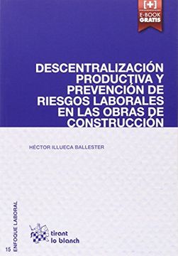 portada Descentralización Productiva y Prevención de Riesgos Laborales en las Obras de Construcción (Enfoque Laboral)