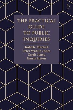 portada The Practical Guide to Public Inquiries (in English)