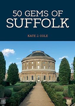 portada 50 Gems of Suffolk: The History & Heritage of the Most Iconic Places (in English)
