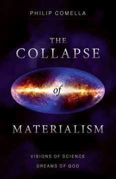 portada The Collapse of Materialism: Visions of Science, Dreams of God