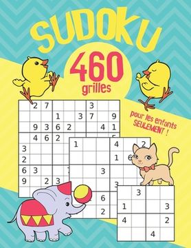 portada Sudoku: 460 puzzles pour enfants en image 4x4 - 6x6 - 9x9 Facile & Moyen Filles et Garçons
