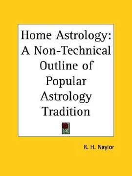 portada home astrology: a non-technical outline of popular astrology tradition (in English)