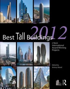 portada best tall buildings 2012: ctbuh international award winning projects