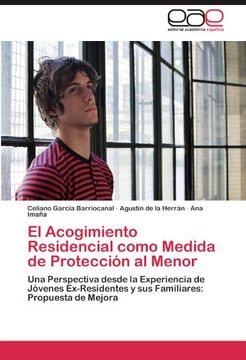 el acogimiento residencial como medida de protecci n al menor (en Inglés)