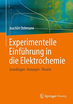 portada Experimentelle Einführung in die Elektrochemie: Grundlagen - Konzepte - Theorie (in German)