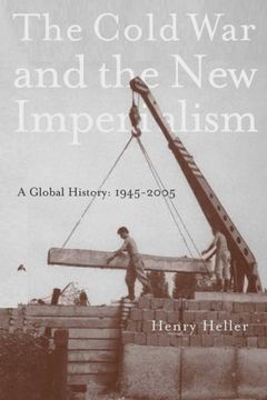 portada The Cold war and the new Imperialism: A Global History, 1945-2005 