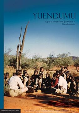 portada Yuendumu: Legacy of a Longitudinal Growth Study in Central Australia (en Inglés)