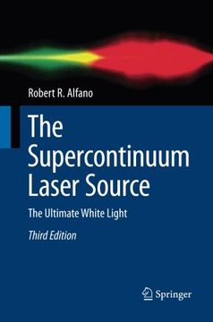 portada The Supercontinuum Laser Source: The Ultimate White Light (en Inglés)