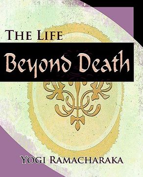 portada the life beyond death (1912) (en Inglés)
