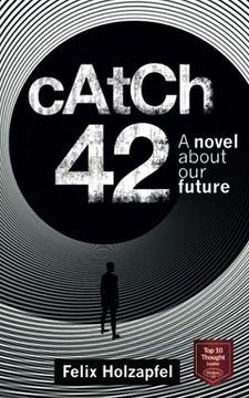 portada Catch-42: A Novel About our Future (en Inglés)