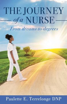 portada The Journey of a Nurse: From Dreams to Degrees (en Inglés)
