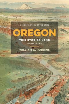 portada Oregon: This Storied Land 