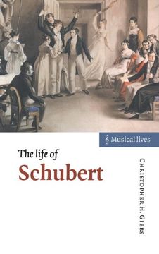 portada The Life of Schubert (Musical Lives) (en Inglés)