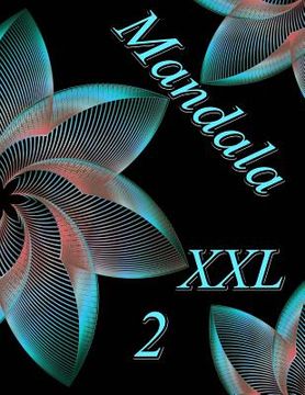 portada Mandala XXL 2 - Coloring Book (Adult Coloring Book for Relax) (en Inglés)