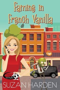 portada Famine in French Vanilla (en Inglés)