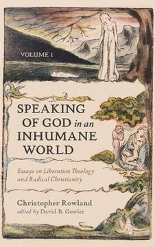 portada Speaking of God in an Inhumane World, Volume 1: Essays on Liberation Theology and Radical Christianity