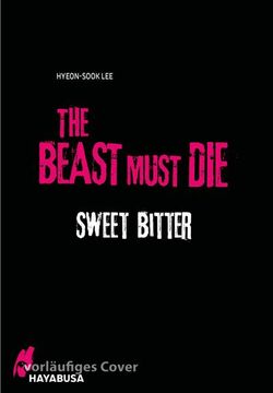portada The Beast Must die - Sweet Bitter (en Alemán)