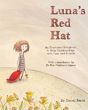 portada Luna's Red Hat: An Illustrated Storybook to Help Children Cope with Loss and Suicide