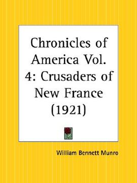 portada crusaders of new france: chronicles of america part 4