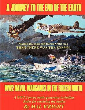 portada journey to the end of the earth: ww2 wargames in the frozen north (en Inglés)
