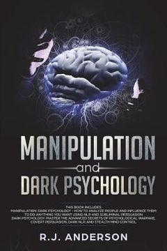 portada Manipulation and Dark Psychology: Manipulation and Dark Psychology: 2 Manuscripts - How to Analyze People and Influence Them to Do Anything You Want U (en Inglés)