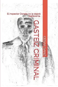 portada Gasteiz Criminal: El inspector Donato no le dejará indiferente. (in Spanish)