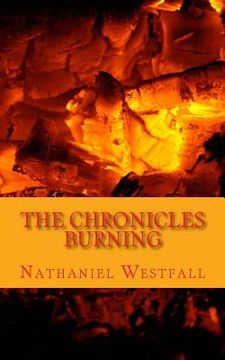 portada The CHRONICLES: Burning (en Inglés)