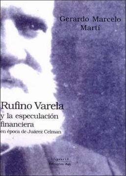 portada Rufino Varela y la Especulacion Financiera en Epoca de