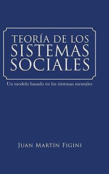 portada Teoría de los Sistemas Sociales: Un Modelo Basado en los Sistemas Mentales