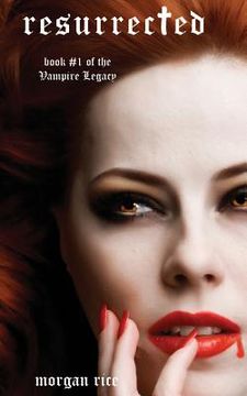 portada Resurrected (Book #9 in the Vampire Journals) (in English)