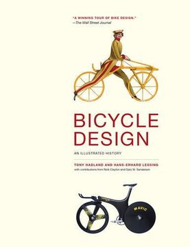 portada Bicycle Design: An Illustrated History (MIT Press)