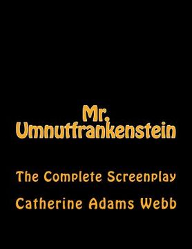 portada Mr. Umnutfrankenstein: Chiller Romance Comedy (en Inglés)