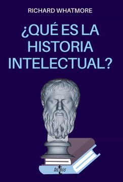 portada Qué es la Historia Intelectual? (in Spanish)