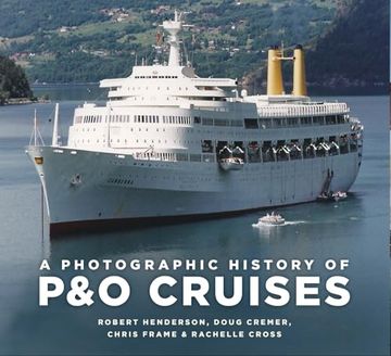 portada A Photographic History of P&o Cruises (en Inglés)